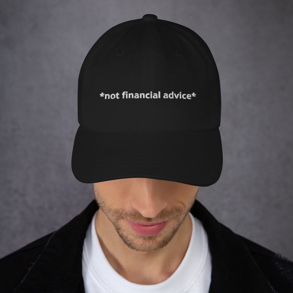 *not financial advice* dad hat
