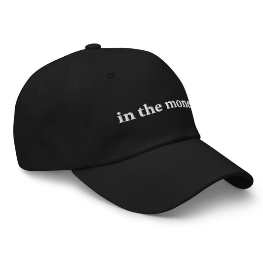 In the money Options trader funny dad hat