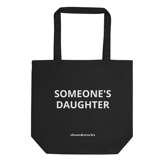 Someone's daughter Eco Tote Bag